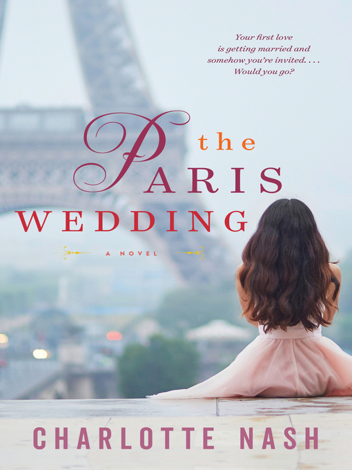 Title details for The Paris Wedding by Charlotte Nash - Available